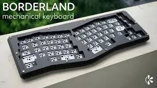 Borderland Overview - Mechanical keyboard kit by KiwiKey