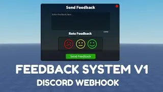 Feedback System in ROBLOX (Webhook)