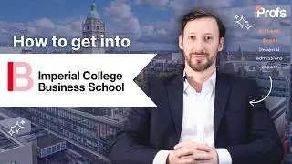 HOW TO GET INTO IMPERIAL BUSINESS SCHOOL