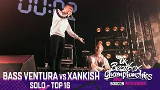 Bass Ventura vs Xankish | Solo Top 16 | 2018 UK Beatbox Championships