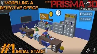 Prisma 3D : Modelling a Detective Office