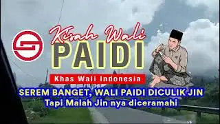 SEREM BANGET WALI PAIDI DICULIK JIN #indonesia #wali #muslim