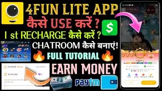 4fun lite app kaise use karen ! 4fun lite app Complete task & earn money ! 4fun lite app dating app