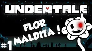Undertale  : FLOR MALDITA ! #1 | TechBr