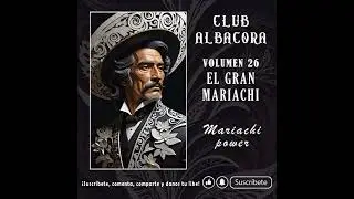 14- Mariachi power VOL 26 EL GRAN MARIACHI