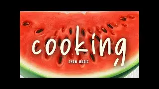 NO COPYRIGHT Cooking Background Music   Food Vlog Music Free Copyright by MUSIC4VIDEO