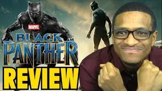 Black Panther MOVIE REVIEW