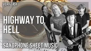 Alto Sax Sheet Music: How to play Highway to Hell by ACDC