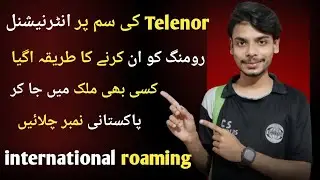 telenor sim international karne ka tarika | international roaming activation code