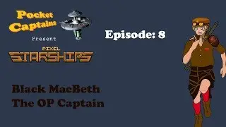 Pixel Starships - Black MacBeth:  Power Sharing at Level 7