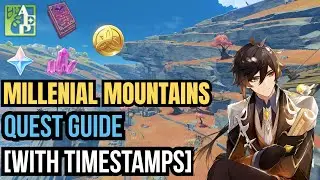 Millennial Mountains Quest Guide | Genshin Impact [With Timestamps]