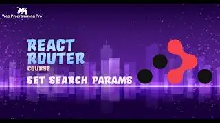 #014 - Tutorial React Router - Set Search Params