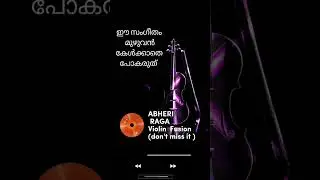 Abheri Raga Violin fusion | Orginal composition