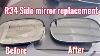 R34 Side Mirror Replacement