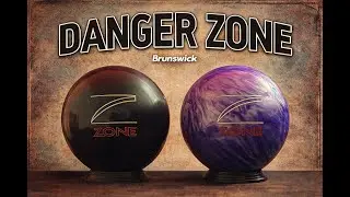 Brunswick Danger Zone Is Back: Meet The All-New Danger Zone Series