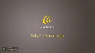 Baha&reg; 5 Smart App - Android Support