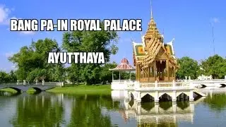 Bang Pa-In Palace - Ayutthaya - Thailand