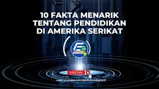 10 Fakta Menarik Tentang Pendidikan di Amerika  Serikat
