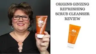 ORIGINS GINZING REFRESHING SCRUB CLEANSER REVIEW