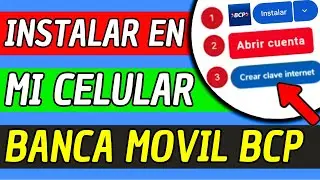Como Instalar Banca Movil Bcp En Mi Celular 2026 (Facil Y Rapido)