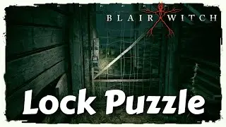 Bunker and Sawmill Lock Puzzle - Blair Witch Guide