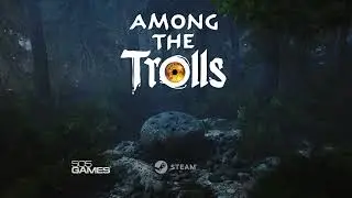 Among The Trolls &ndash; Official Announcement Trailer