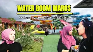 🛑WATER BOOM MAROS ‼️ TERBESAR DAN WAHANA TERBANYAK#explore
