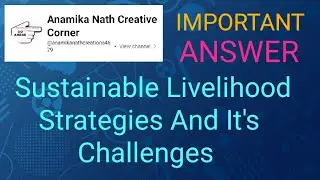 #Sustainable Livelihood Strategies And It's Challenges#Economics and social entrepreneur.