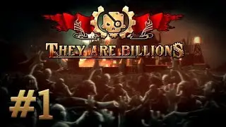 They Are Billions [#1] - A Clean Start
