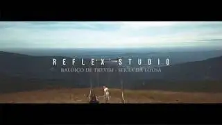 Baloi&ccedil;o de Trevim - Serra da Lous&acirc; | REFLEX STUDIO