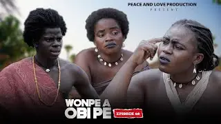 WOMPE OBI PE EPISODE 68LATEST SERIES