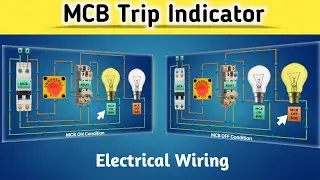 Trip indicator Circuit for MCB | MCB Trip Indicator Wiring Connection