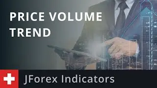 JForex Indicators: Price Volume Trend