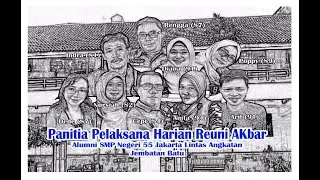 Reuni Akbar SMPN 55 Jembatan Batu Jakarta (07 Juli 2019) #55_SatuKataBangga