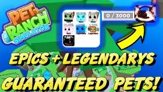PET RANCH SIMULATOR |*NEW* UPDATE | HOW TO GET EPIC AND LEGENDARY PETS GUARANTEED!!