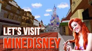 Let's Visit MineDisney (DisneyLand Paris on Minecraft)