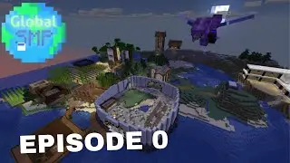 Global SMP -  Episode 0 - IM BACK