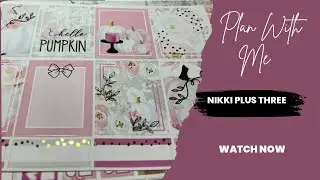 Plan With Me// Featuring Nikki Plus Three// B6TN