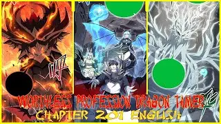 WORTHLESS PROFESSION DRAGON TAMER CHAPTER 201 ENGLISH