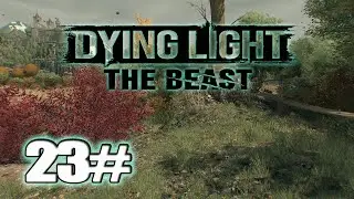 Dying Light The Beast Walkthrough Last Wish Gameplay Part 23 Side Quest - 4K (PC)