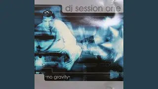 No Gravity (DJ Session One Mix)