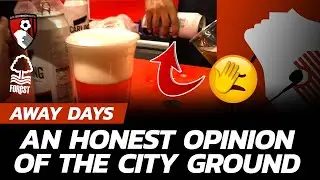 HONEST REVIEW OF NOTTINGHAM FOREST AWAY: A Candid Look At City, Stadium, Facilities & Accessibility