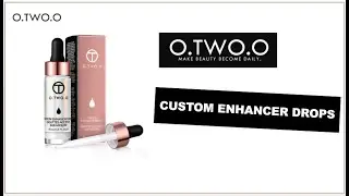 O.TWO.O CUSTOM ENHANCER DROPS | TESTER INDONESIA 18