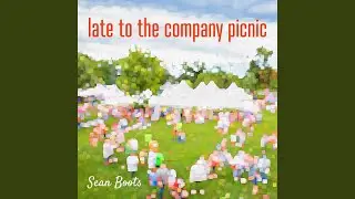Late to the Company Picnic