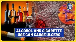 Alcohol And Cigarette Use Can Cause Ulcers- Dr. Njoroge Tonny