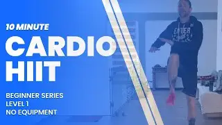 10 Min HIIT Cardio (No Equipment) | Beginner Series – Level 1 (Workout 1)