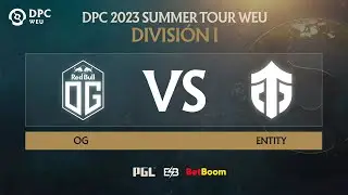 [ES] DPC 2023 WEU Summer Tour Division 1 - Bo3 -ENTITY vs OG Game 1