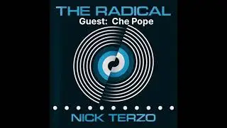 Che Pope on working w/ icons Kanye, Dr Dre, Lauryn Hill, The Weeknd |The Radical with Nick Terzo #66