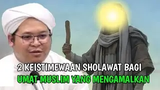 2 Privileges of Sholawat for Muslims Who Practice It | Guru Ilham Humaidi