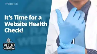 It's Time for a Website Health Check!